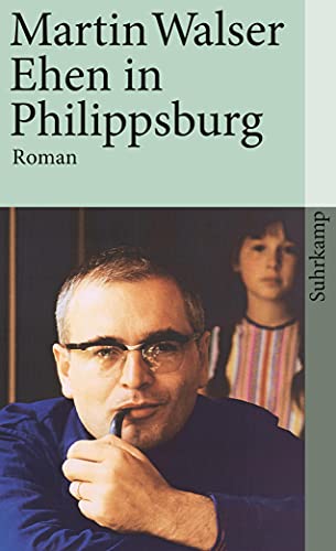 Ehen in Philippsburg von Suhrkamp Verlag AG